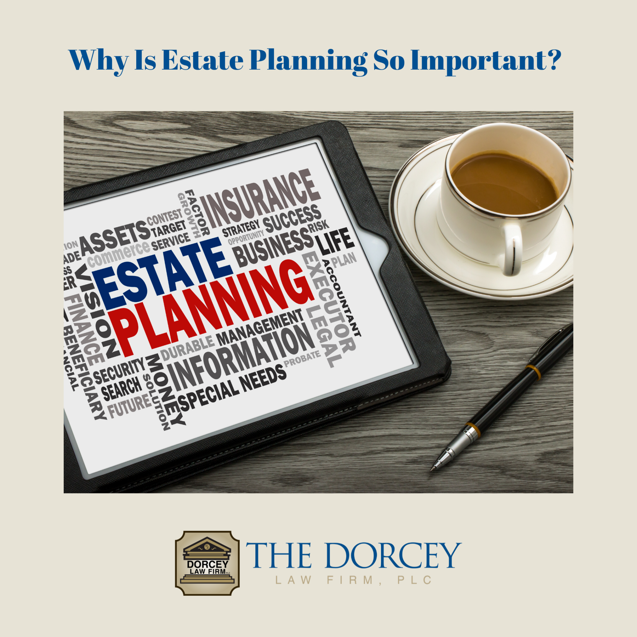 Why Estate Planning is Important